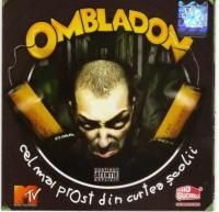 ombladon - cel mai prost din curtea album)